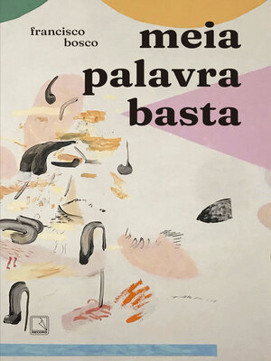 cover image of Meia palavra basta